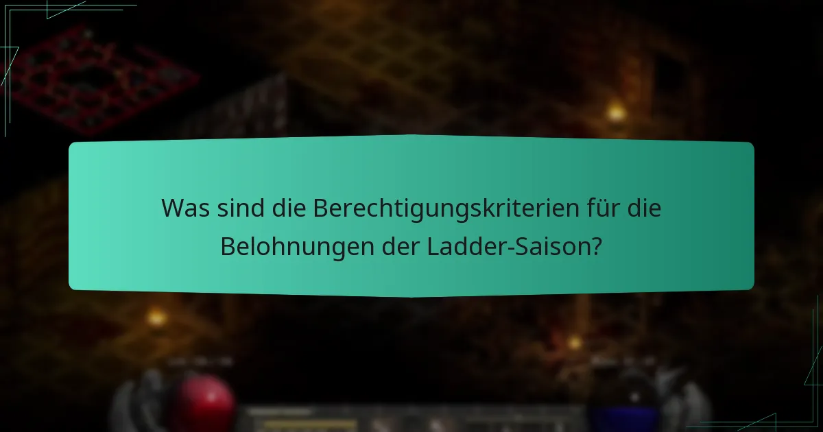 Wie können Spieler ihre Belohnungen der Ladder-Saison einfordern?