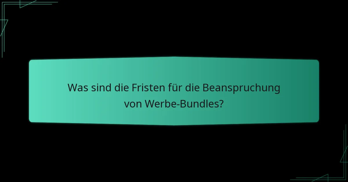 Wie beanspruche ich ein Werbe-Bundle?