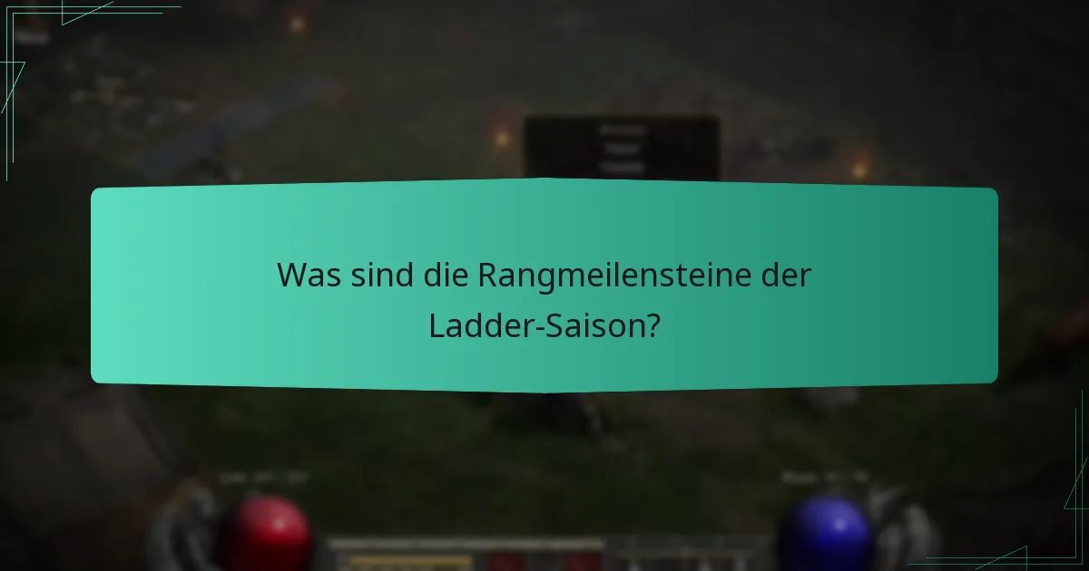 Wie maximiert man die Belohnungen in der Ladder-Saison?