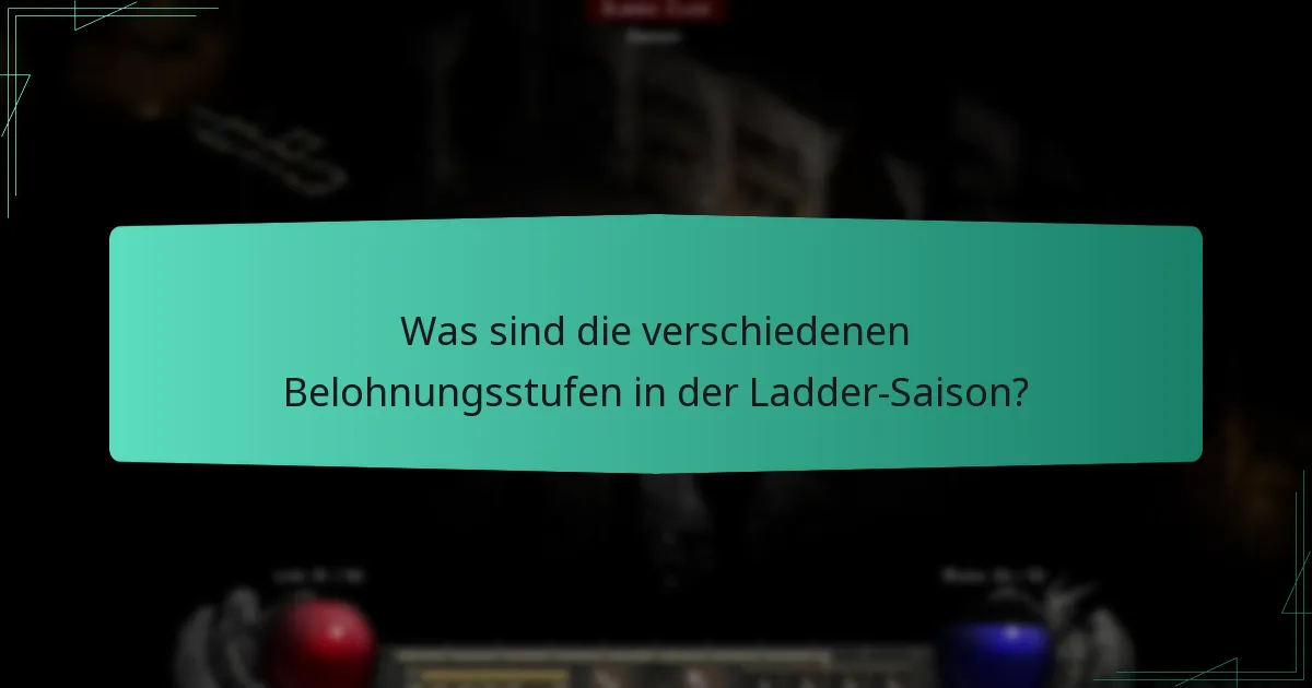 Was sind die häufigsten Herausforderungen in der Ladder-Saison?