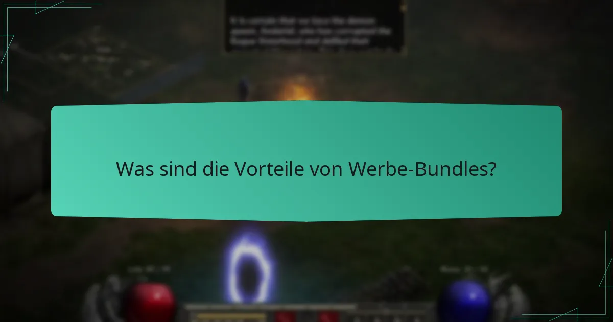 Was sind die Vorteile von Werbe-Bundles?