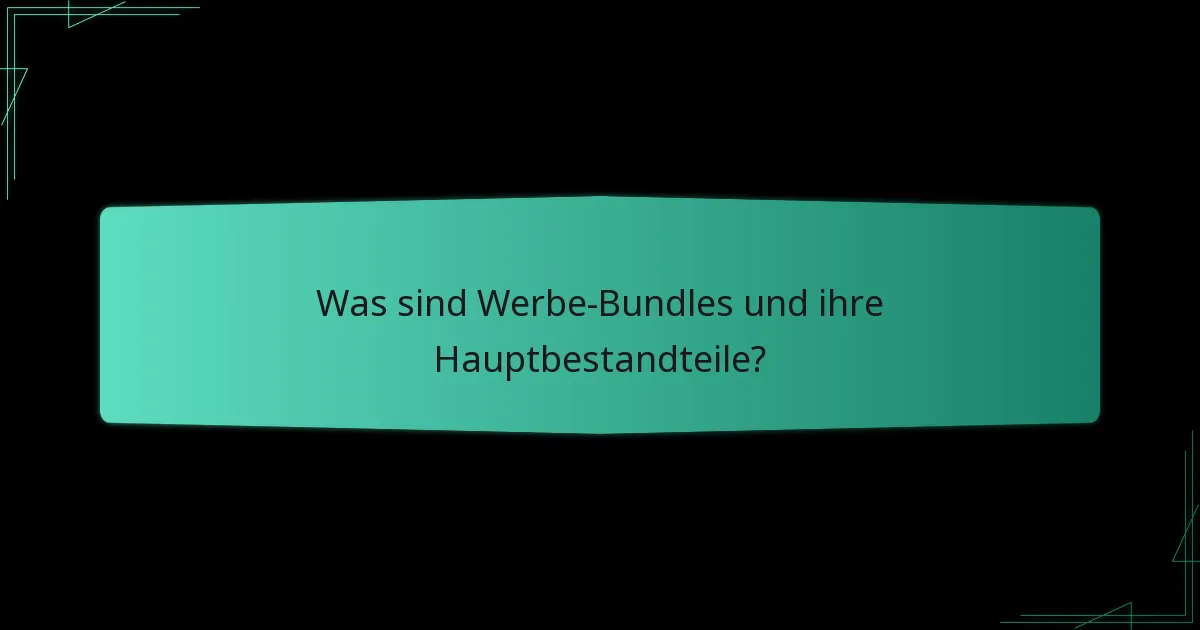 Welche Faktoren sollten Sie bei der Auswahl eines Werbe-Bundles berücksichtigen?