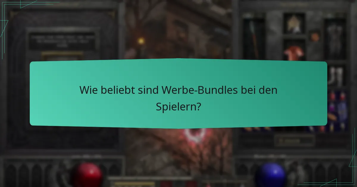 Wie beliebt sind Werbe-Bundles bei den Spielern?