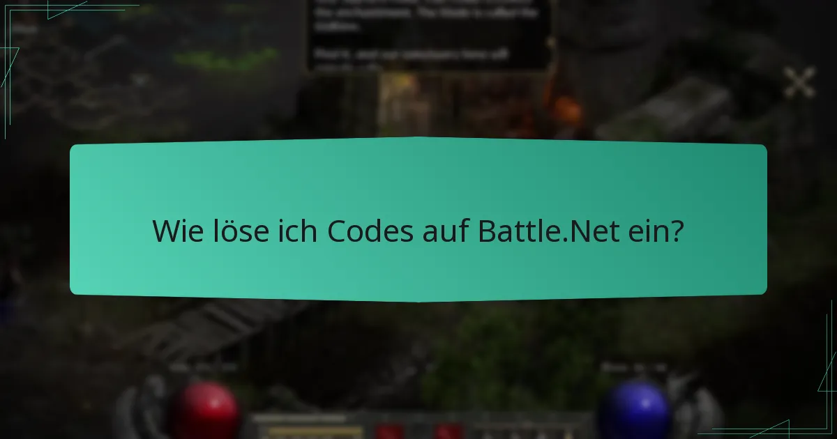 Wie löse ich Codes auf Battle.Net ein?