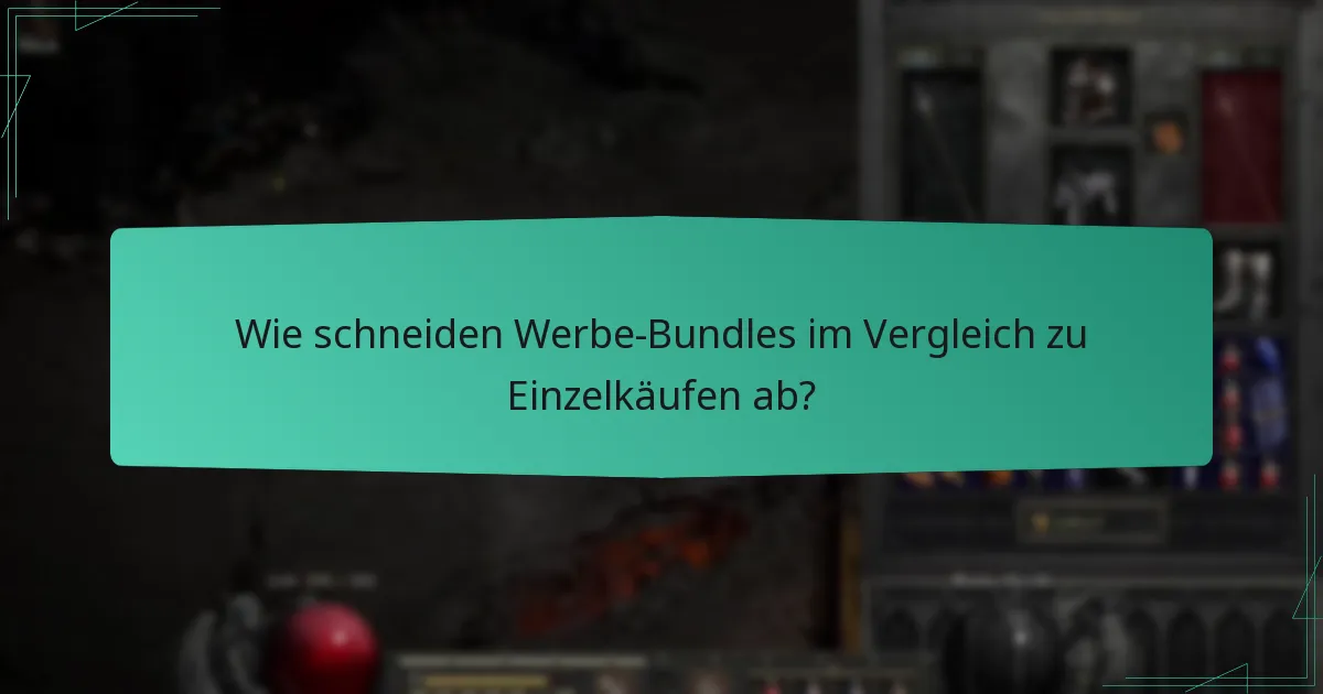 Wie schneiden Werbe-Bundles im Vergleich zu Einzelkäufen ab?