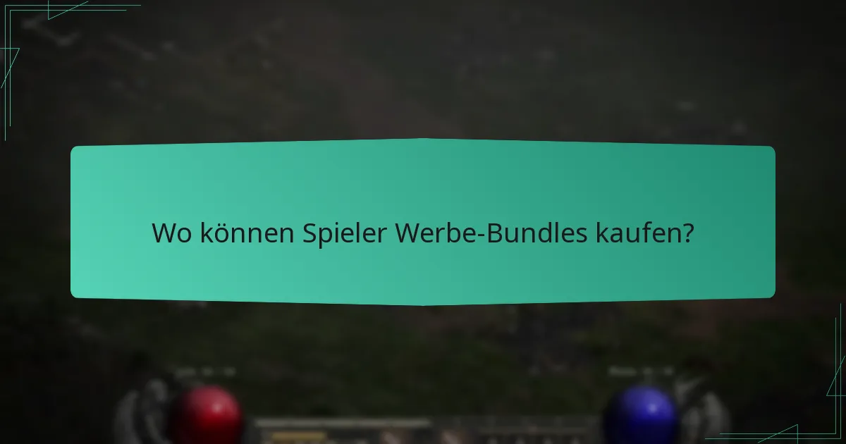 Wo können Spieler Werbe-Bundles kaufen?